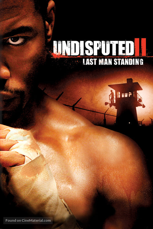 Undisputed II: Last Man Standing A2 Movie Poster-Pixie Posters